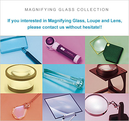 MAGNIFYING GLASS COLLECTION